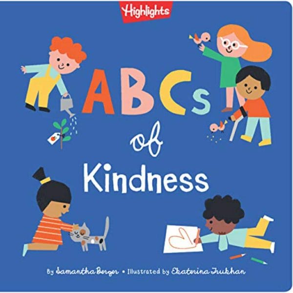 abcs of kindness (highlights books of kindness)1